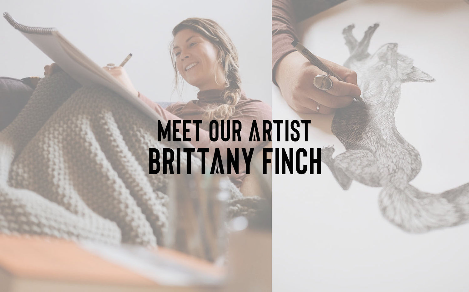 Meet Our Artist: Brittany Finch