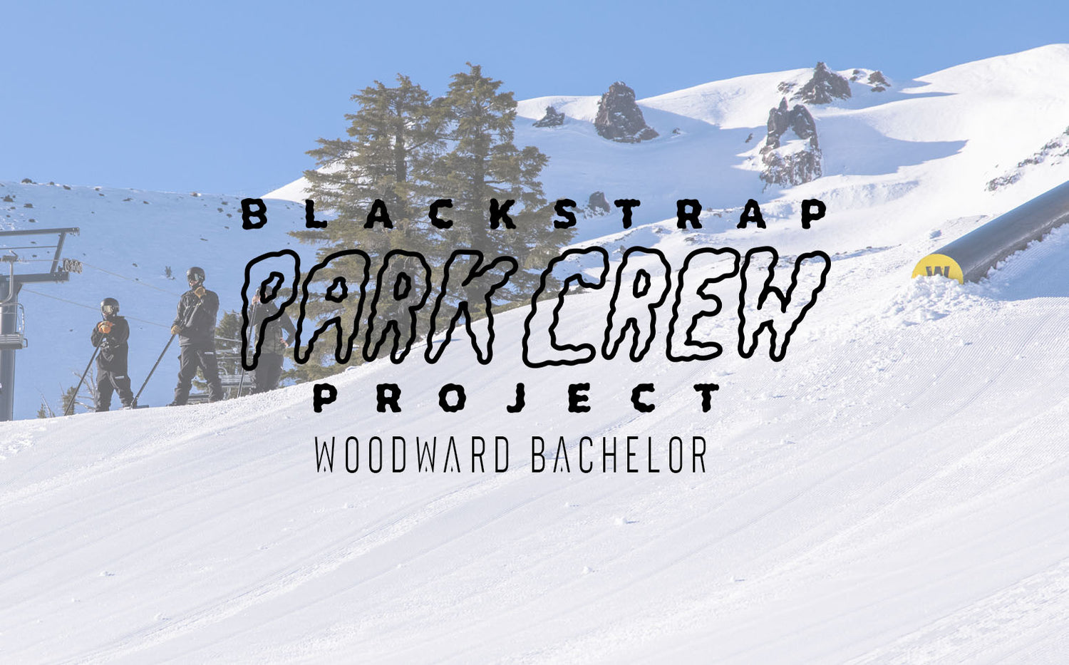 BlackStrap Park Crew Project Woodward Bachelor